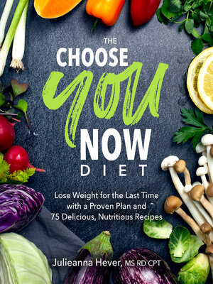 cover image of The Choose You Now Diet